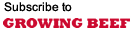 Subscribe to Growing Beef newsletter